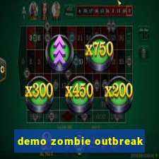 demo zombie outbreak